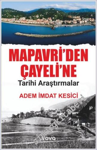 Mapavriden Çayeline Tarihi Araştırmalar - 2024