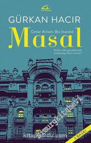 Masal: Onlar Anlattı Biz İnandık