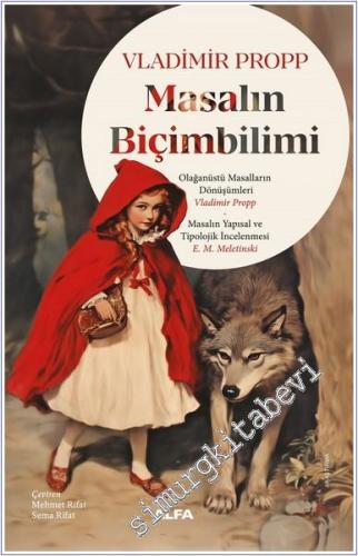 Masalın Biçimbilimi: Masalın Yapısal ve Tipolojik İncelenmesi - 2024