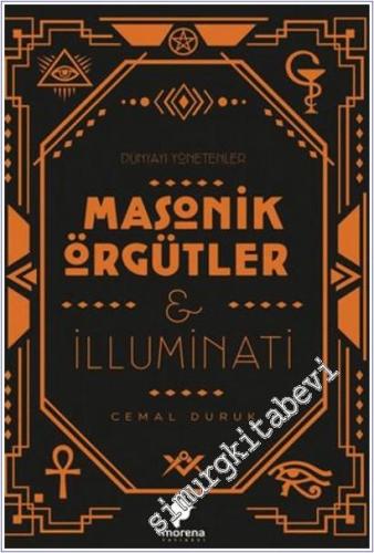 Masonik Örgütler - İlluminati : Dünyayı Yönetenler - 2024