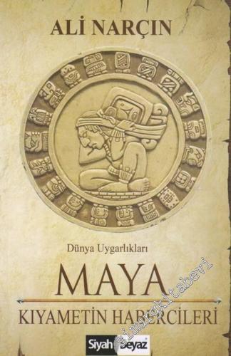 Maya - Kıyametin Habercileri