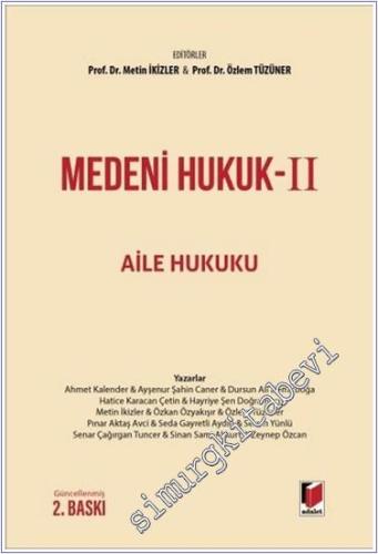 Medeni Hukuk 2 : Aile Hukuku - 2024