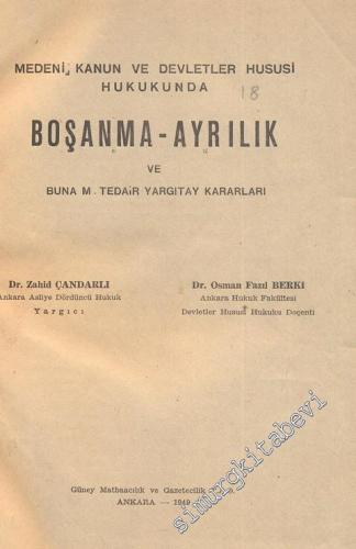 Medeni Kanun ve Devletler Hususi Hukukunda Boşanma Ayrılık ve Buna Müt