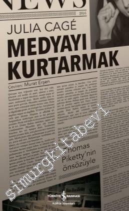 Medyayı Kurtarmak: Kapitalizm, Katılımcı Finans ve Demokrasi