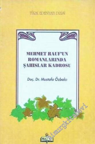 Mehmet Rauf'un Romanlarında Şahıslar Kadrosu