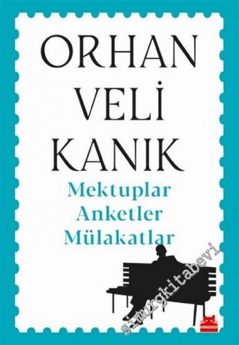 Mektuplar Anketler Mülakatlar