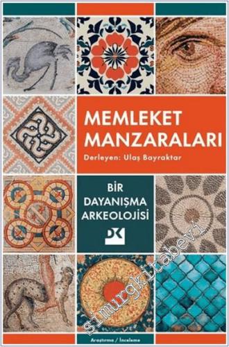 Memleket Manzaraları: Bir Dayanışma Arkeolojisi - 2024