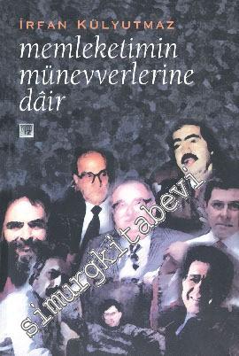 Memleketimin Münevverlerine Dair