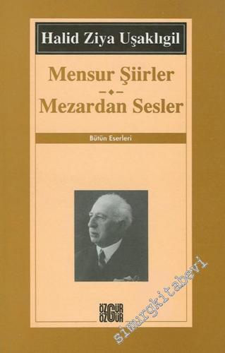 Mensur Şiirler - Mezardan Sesler