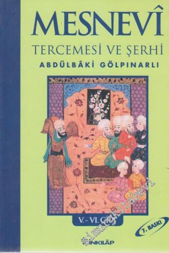 Mesnevi Tercemesi ve Şerhi 5 - 6