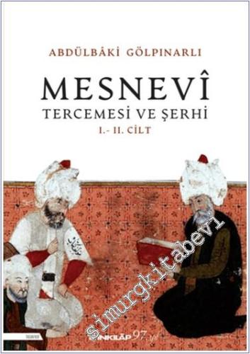 Mesnevi Tercemesi ve Şerhi 1 - 2