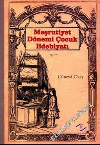 Meşrutiyet Dönemi Çocuk Edebiyatı