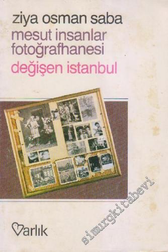 Mesut İnsanlar Fotoğrafhanesi - Değişen İstanbul