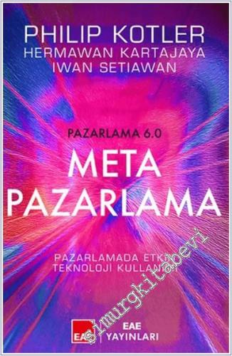 Meta Pazarlama: Pazarlamada Etkin Teknoloji Kullanımı - 2024