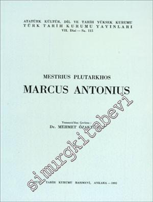 Metrius Plutarkhos'un Kaleminden Markus Antonius