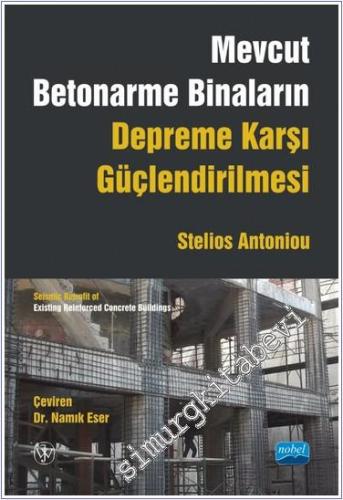 Mevcut Betonarme Binaların Depreme Karşı Güçlendirilmesi - 2024