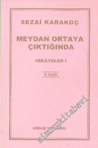 Meydan Ortaya Çıktığında: Hikayeler 1