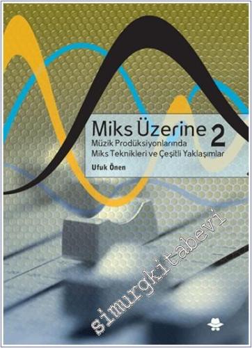 Miks Üzerine 2 - 2024