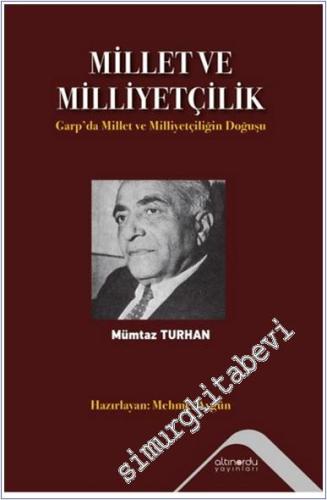 Millet ve Milliyetçilik: Garp'da Millet ve Milliyetçiliğin Doğuşu - 20