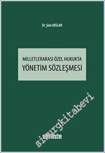 Milletlerarası Özel Hukukta Yönetim Sözleşmesi - 2023