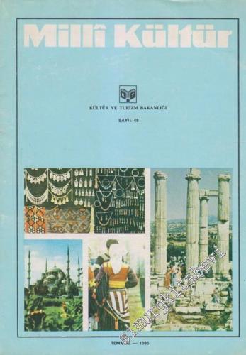 Milli Kültür Aylık Dergi - Sayı: 49 5 Temmuz