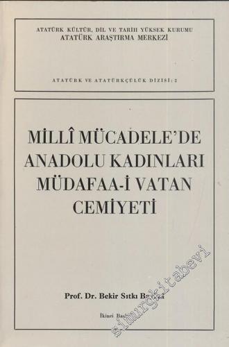 Milli Mücadelede Anadolu Kadınları Müdafaai Vatan Cemiyeti