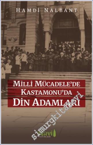 Milli Mücadele'de Kastamonu'da Din Adamları - 2024