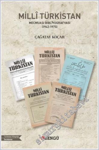 Milli Türkistan Mecmuası Bibliyografyası (1942 - 1975) - 2024