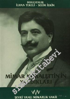 Mimar Kemalettin'in Yazdıkları