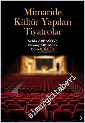 Mimaride Kültür Yapıları - Tiyatrolar - 2023