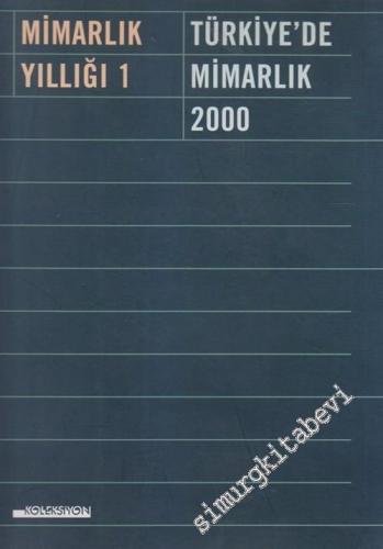 Mimarlık Yıllığı 1: Türkiye'de Mimarlık 2000