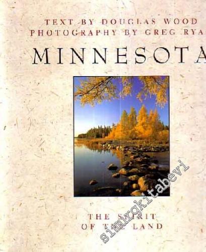 Minnesota: The Spirit of the Land