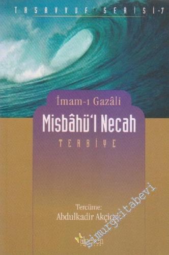 Misbahü'l Necah Terbiye