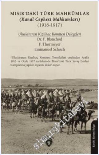 Mısırdaki Türk Mahkumlar - Kanal Cephesi Mahkumları (1916 - 1917) - 20