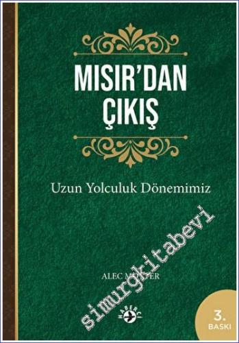 Mısır'dan Çıkış Uzun Yolculuk Dönemimiz - 2023