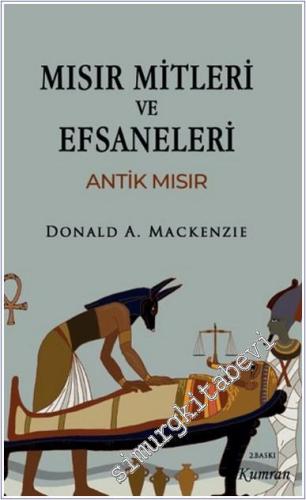 Mısırın Mitleri ve Efsaneleri - Antik Mısır - 2024