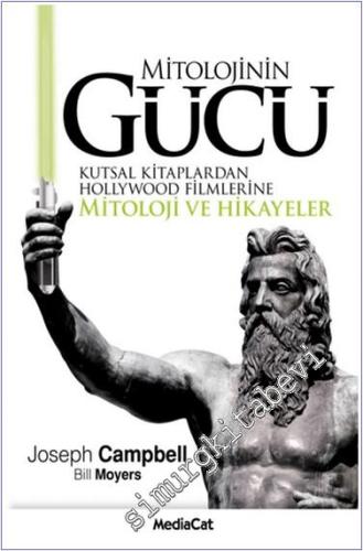 Mitolojinin Gücü: Kutsal Kitaplardan Hollywood Filmlerine Mitoloji ve 