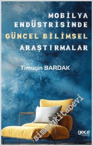 Mobilya Endüstrisinde Güncel Bilimsel Araştırmalar - 2024