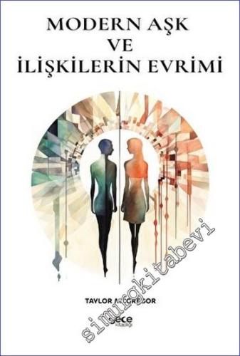 Modern Aşk ve İlişkilerin Evrimi - 2023