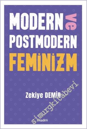 Modern ve Postmodern Feminizm - 2024