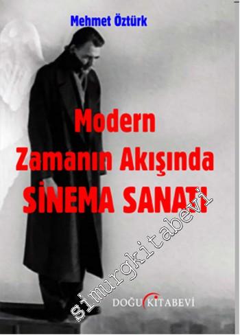 Modern Zamanın Akışında Sinema Sanatı