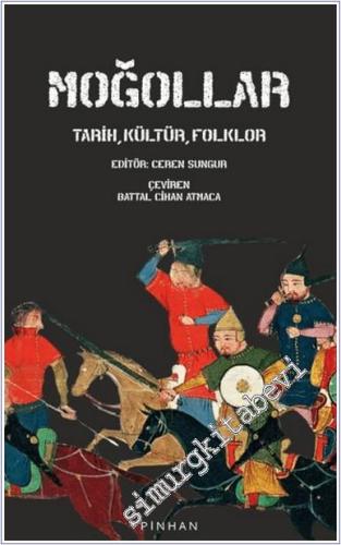 Moğollar: Tarih Kültür Folklor - 2024