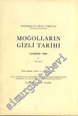 Moğolların Gizli Tarihi 1: Tercüme (Yazılışı 1240)