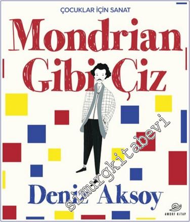 Mondrian Gibi Çiz - 2024