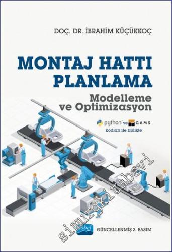 Montaj Hattı Planlama Modelleme ve Optimizasyon - 2024