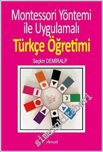 Montessori Yöntemi ile Uygulamalı Türkçe Öğrenimi - 2023