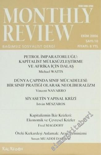 Monthly Review Bağımsız Sosyalist Dergi - Sayı: 10 Ekim