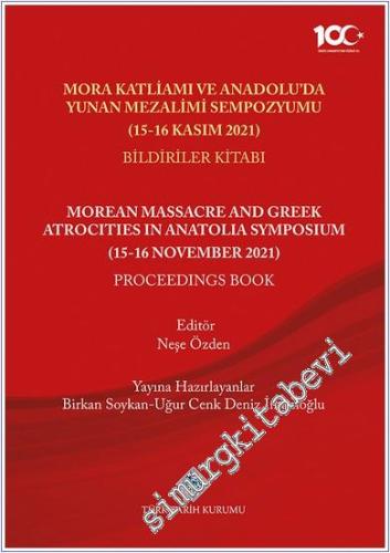 Mora Katliamı ve Anadolu'da Yunan Mezalimi Sempozyumu (15-16 Kasım 202