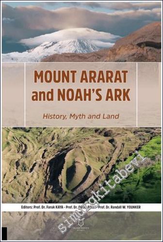 Mount Ararat and Noah's Ark History Myth and Land - 2024