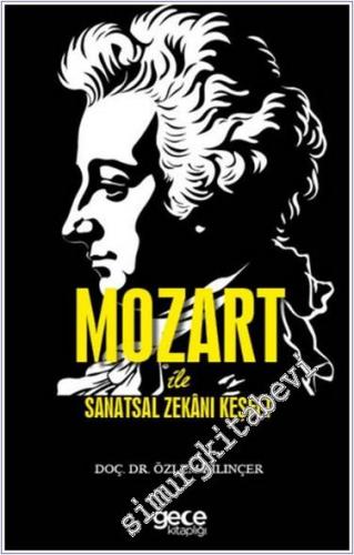 Mozart ile Sanatsal Zekanı Keşfet - 2024